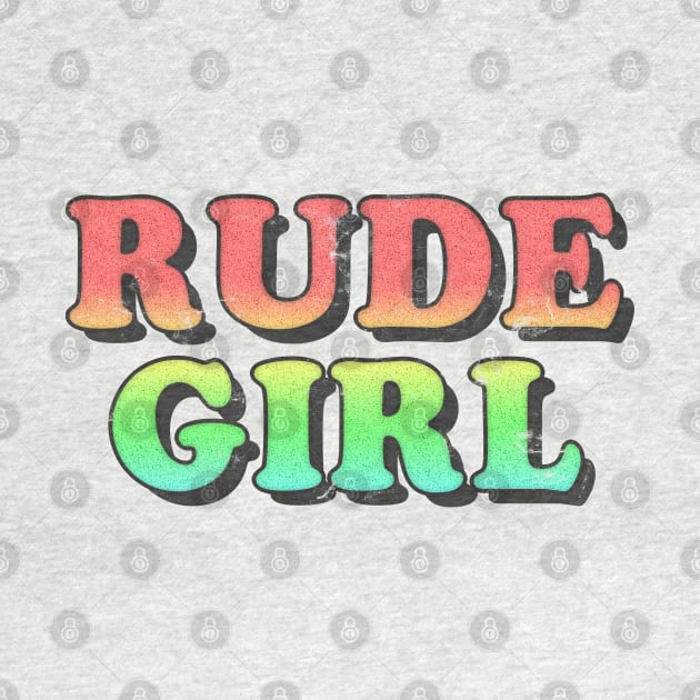 /\/\/ Rude Girl /\/\/ by DankFutura